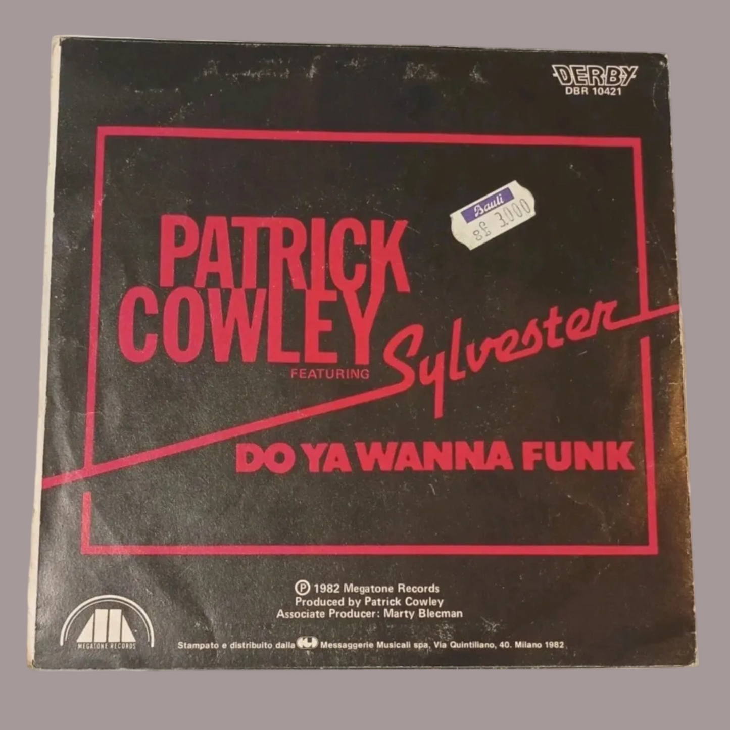 Patrick Cowley feat. Sylvester – Do Ya Wanna Funk 1982 Vinile 45 Giri Derby Hi-NRG